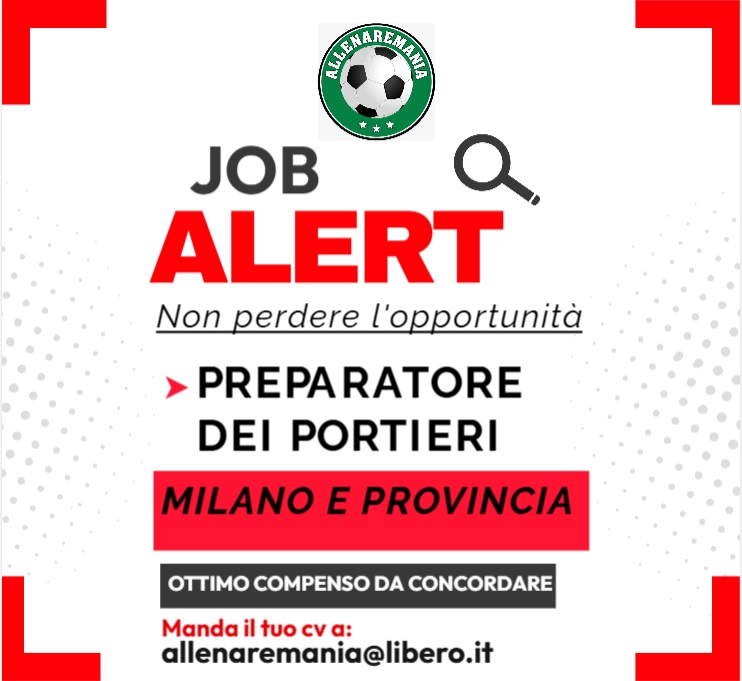 Job Alert: Preparatore dei Portieri